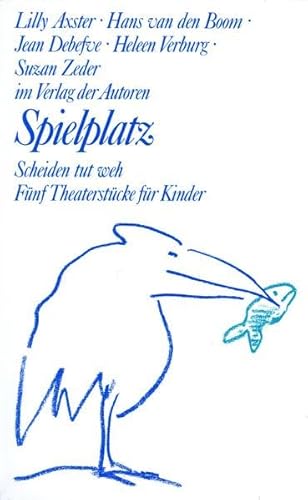 Beispielbild fr Spielplatz, Bd.14, Scheiden tut weh: Fnf Theaterstcke fr Kinder zum Verkauf von medimops