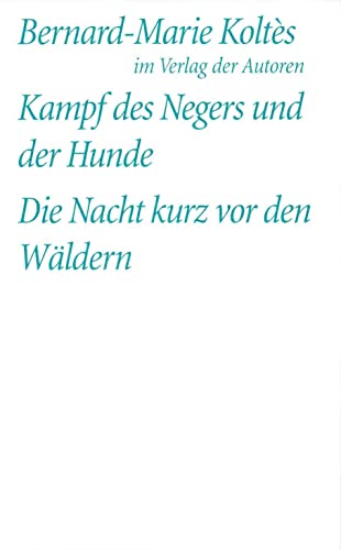 Beispielbild fr Kampf des Negers und der Hunde / Die Nacht kurz vor den Wldern: Zwei Stcke zum Verkauf von medimops