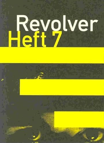 Beispielbild fr Revolver 7: Zeitschrift fr Film zum Verkauf von medimops