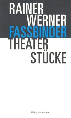 TheaterstÃ¼cke (9783886612819) by Fassbinder, Rainer Werner