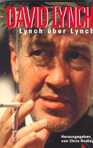 Lynch Ã¼ber Lynch (9783886612918) by Lynch, David