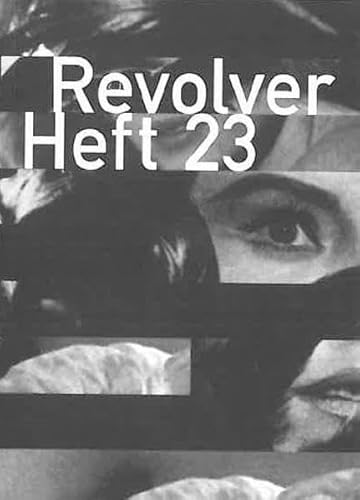 Beispielbild fr Revolver 23: Zeitschrift fr Film zum Verkauf von medimops