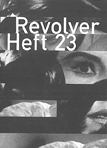 Stock image for Revolver 23: Zeitschrift fr Film for sale by medimops