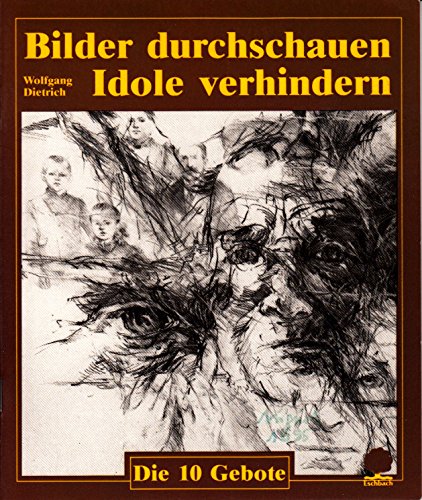 Beispielbild fr Bilder durchschauen. Idole verhindern. 2. Gebot ( Bilderverbot) zum Verkauf von Versandantiquariat Felix Mcke