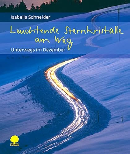 Leuchtende Sternkristalle am Weg (9783886719655) by Unknown Author