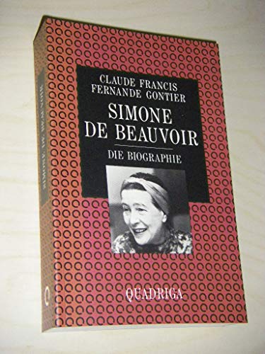 Beispielbild fr Simone de Beauvoir. Die Biographie zum Verkauf von Versandantiquariat Felix Mcke
