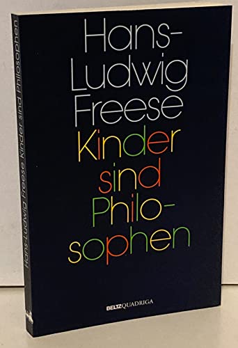 Beispielbild fr Kinder sind Philosophen zum Verkauf von Antiquariat am Mnster Gisela Lowig