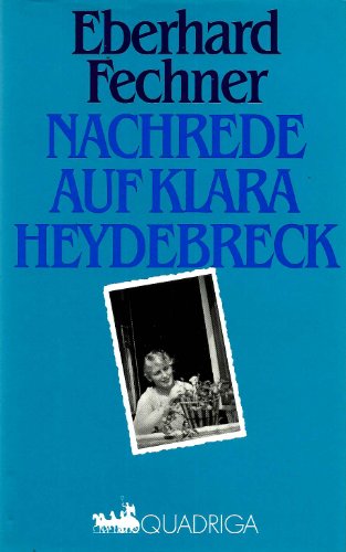 Nachrede auf Klara Heydebreck.