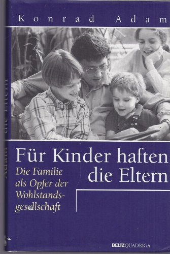 Beispielbild fr Fr Kinder haften die Eltern zum Verkauf von Remagener Bcherkrippe