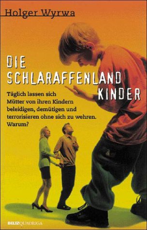 Stock image for Die Schlaraffenlandkinder for sale by PRIMOBUCH