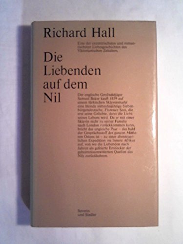 Die Liebenden auf dem Nil. Richard Hall. [Dt. von Peter Hahlbrock]