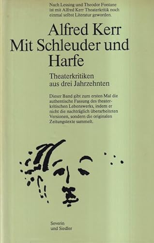 9783886800452: Mit Schleuder und Harfe. Theaterkritiken aus drei Jahrzehnten