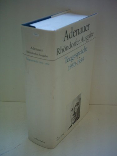 Adenauer. Teegespräche 1950 - 1954. (Adenauer Rhöndorfer Ausgabe. Stiftung Bundeskanzler-Adenauer...
