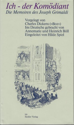Stock image for Ich, der Komdiant. Die Memoiren des Joseph Grimaldi for sale by medimops