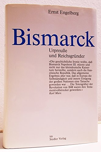 9783886801213: Bismarck. Urpreue und Reichsgrnder by Engelberg, Ernst [Edizione Tedesca]