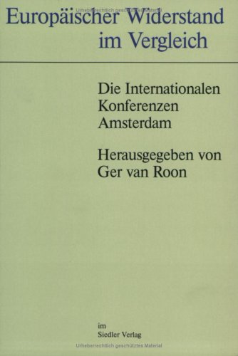 9783886801534: Europischer Widerstand im Vergleich: Die internationalen Konferenzen, Amsterdam