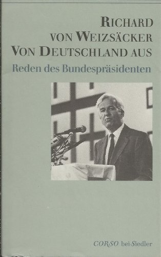 Imagen de archivo de Von Deutschland aus (Corso bei Siedler) (German Edition) a la venta por Wonder Book