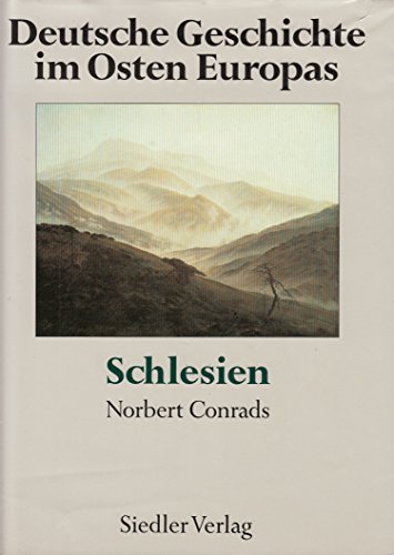 Beispielbild fr Deutsche Geschichte im Osten Europas. Schlesien. zum Verkauf von Norbert Kretschmann