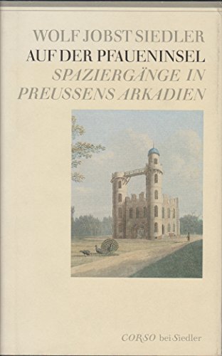 Beispielbild fr Auf der Pfaueninsel, Spaziergnge in Preuens Arkadien, Mit vielen Abb., zum Verkauf von Wolfgang Rger