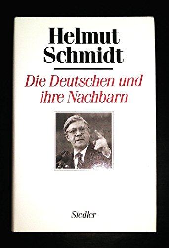 9783886802890: Die Deutschen Und Ihre Nachbarn [, The Germans And Their Neighbors] - 1st Edition/1st Printing