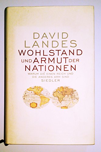 Stock image for Wohlstand und Armut der Nationen. Warum die einen reich und die anderen arm sind for sale by medimops