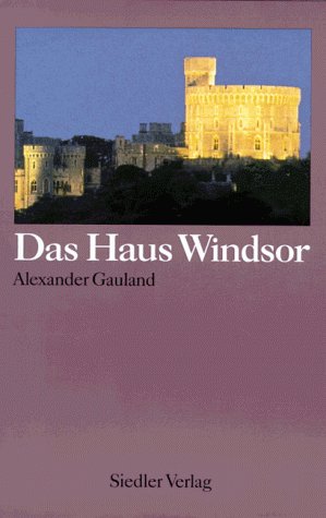 9783886805341: das-haus-windsor-eine-geschichtliche-biographie