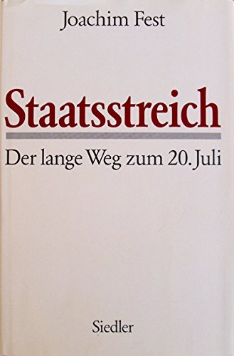 Beispielbild fr Staatsstreich. Der lange Weg zum 20. Juli zum Verkauf von medimops