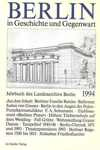 Beispielbild fr Berlin in Geschichte und Gegenwart 1994. Jahrbuch des Landesarchivs Berlin zum Verkauf von medimops