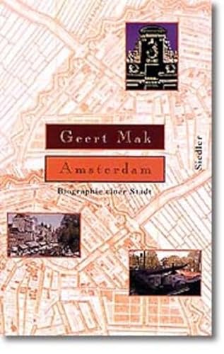 Amsterdam. Biographie einer Stadt - Mak, Geert