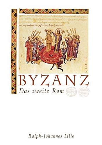 Beispielbild fr Byzanz. Das zweite Rom. zum Verkauf von Bernhard Kiewel Rare Books