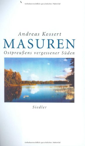 Stock image for Masuren. Ostpreuens vergessener Sden for sale by medimops