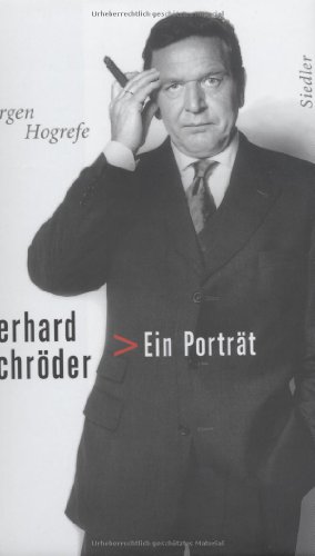 Imagen de archivo de Gerhard Schrder : ein Portrt. a la venta por Versandantiquariat Schfer