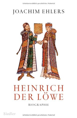 Stock image for Heinrich der Lwe: Biographie: Eine Biographie for sale by medimops