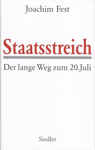 9783886808106: Staatsstreich.: Der lange Weg zum 20.juli