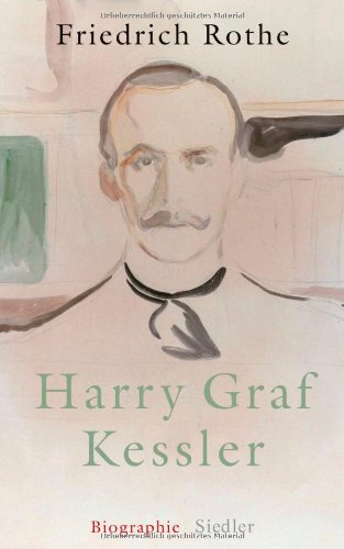 Stock image for Harry Graf Kessler : Biographie. for sale by antiquariat rotschildt, Per Jendryschik