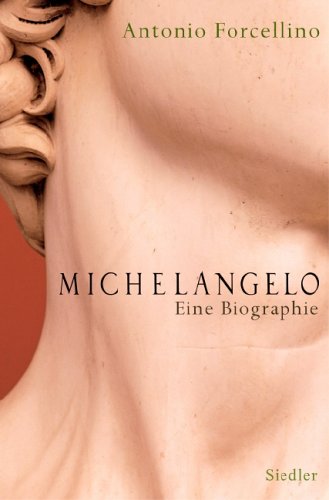 Beispielbild fr Michelangelo. Eine Biographie zum Verkauf von medimops