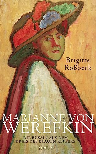 Beispielbild fr Marianne von Werefkin: Die Russin aus dem Kreis des Blauen Reiters zum Verkauf von medimops