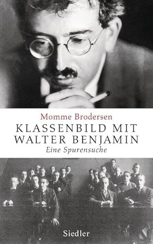 Imagen de archivo de Klassenbild mit Walter Benjamin. Eine Spurensuche. a la venta por Antiquariat Matthias Wagner