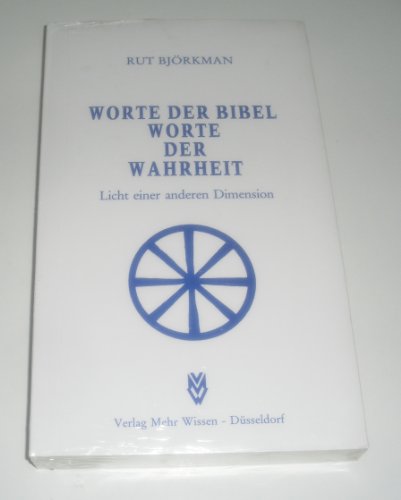 Beispielbild fr Worte der Bibel - Worte der Wahrheit: Licht einer anderen Dimension Bj rkman, Rut zum Verkauf von tomsshop.eu