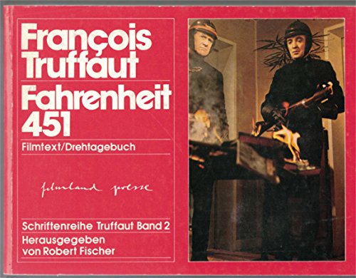 Fahrenheit 451. Filmtext, Filmtagebuch - François Truffaut