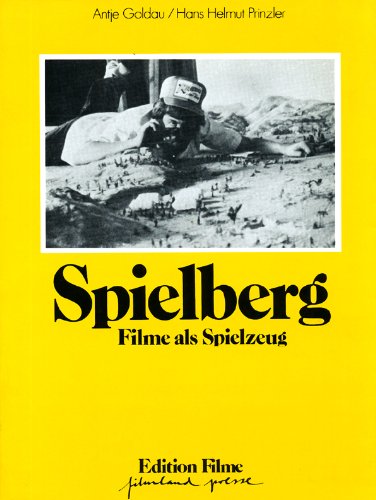 SPIELBERG STEVEN > SPIELBERG Filme als Spielzeug