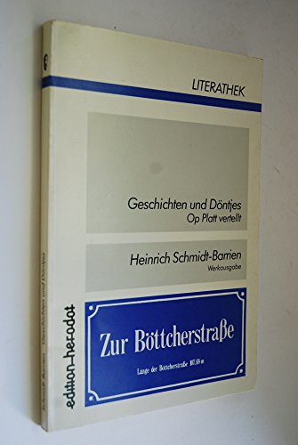 Geschichten und Döntjes - Op Platt vertellt; Heinrich Schmidt-Barrien Werkausgabe - Literathek - ...