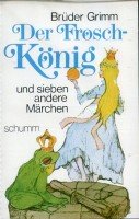 Junior Talking Books: Der Froschkonig Und Sieben Andere Marchen (9783886982448) by Grimm