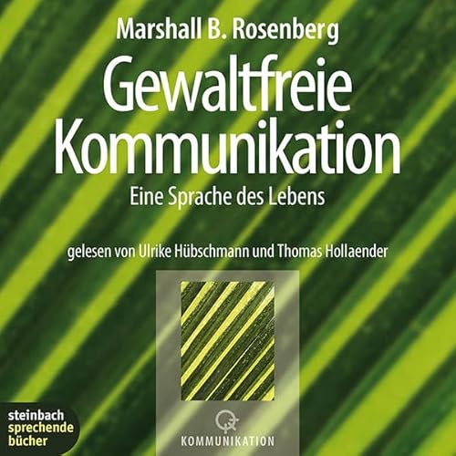 Beispielbild fr Gewaltfreie Kommunikation. Eine Sprache des Lebens. 4 CDs zum Verkauf von medimops