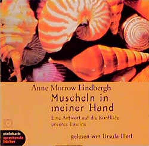 Stock image for Muscheln in meiner Hand. 2 CDs: Eine Antwort auf die Konflikte unseres Daseins for sale by medimops
