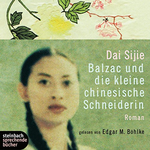 Beispielbild fr Balzac und die kleine chinesische Schneiderin. 5 CDs zum Verkauf von medimops