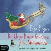 Der kleine Drache Kokosnuss feiert Weihnachten. 1 CD - Siegner Ingo, Böhlke Edgar M