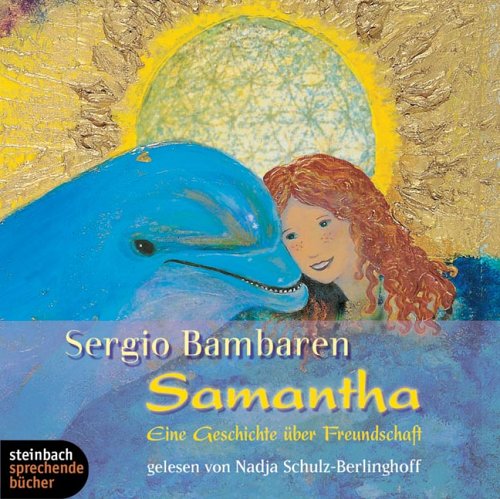 Stock image for Samantha. Eine Geschichte ber Freundschaft. 1 CD: Eine Geschichte ber die Freundschaft for sale by medimops