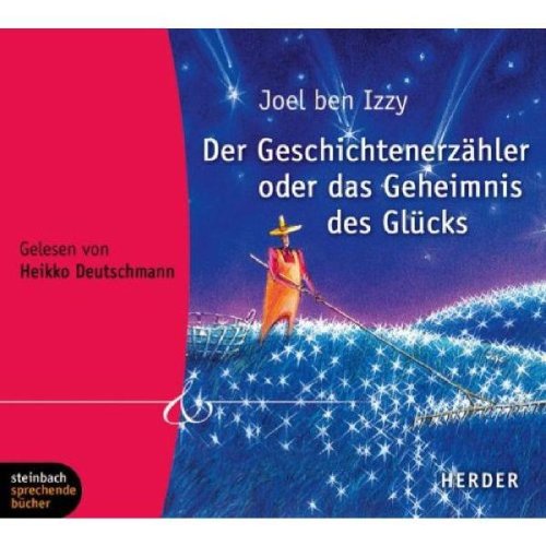 Imagen de archivo de Der Geschichtenerzhler oder das Geheimnis des Glcks. 4 CDs a la venta por medimops