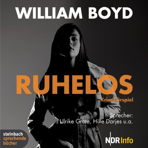 Ruhelos - Boyd, William